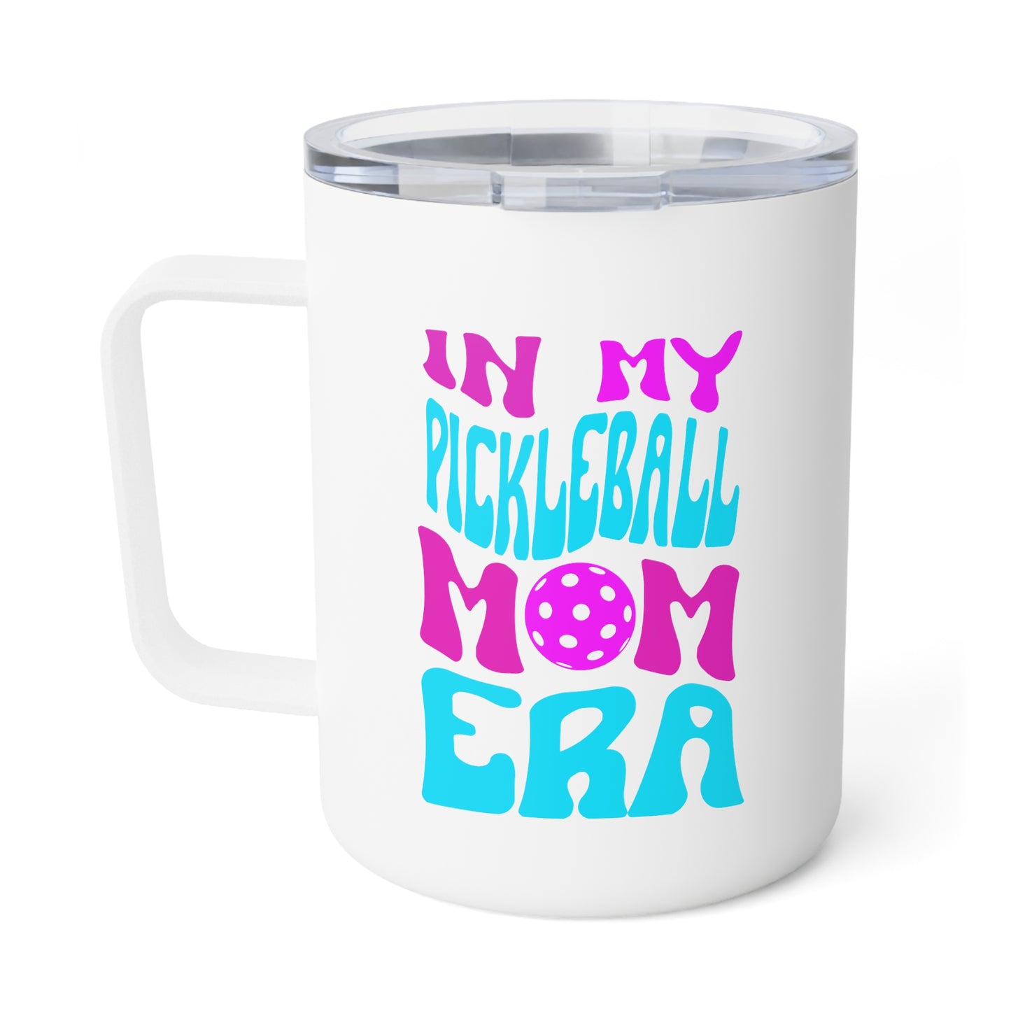 In My Pickleball Mom Era Insulated Mug