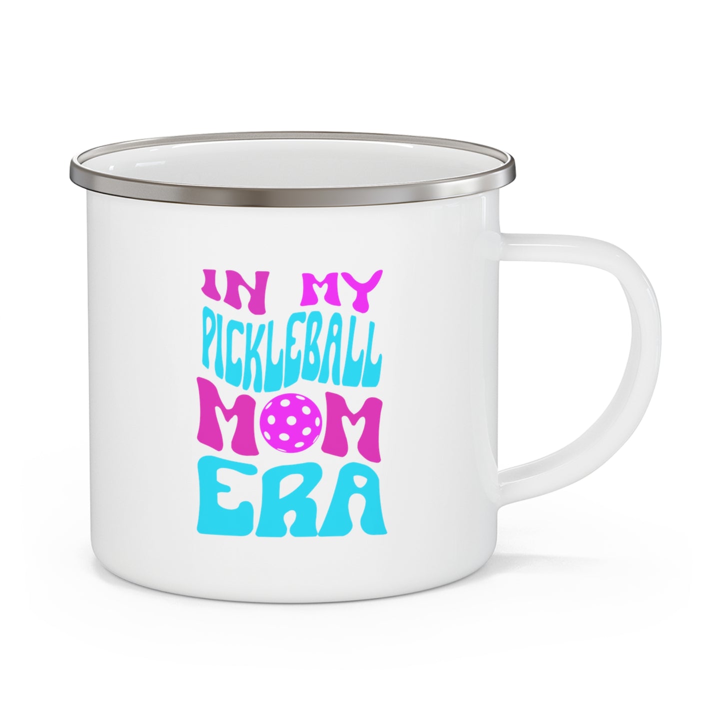In My Pickleball Mom Era Enamel Camping Mug