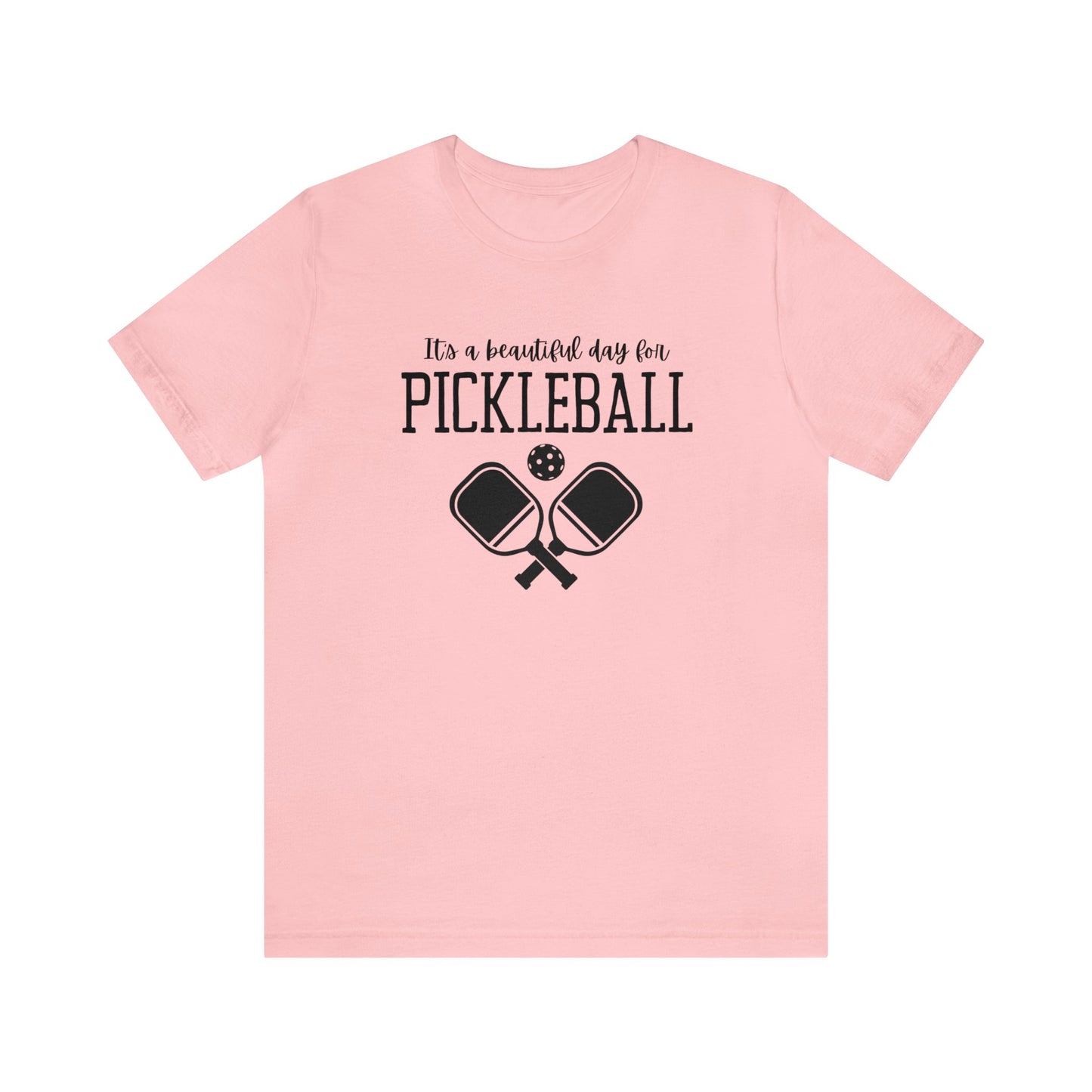 Pickleball Beautiful Day T-shirt
