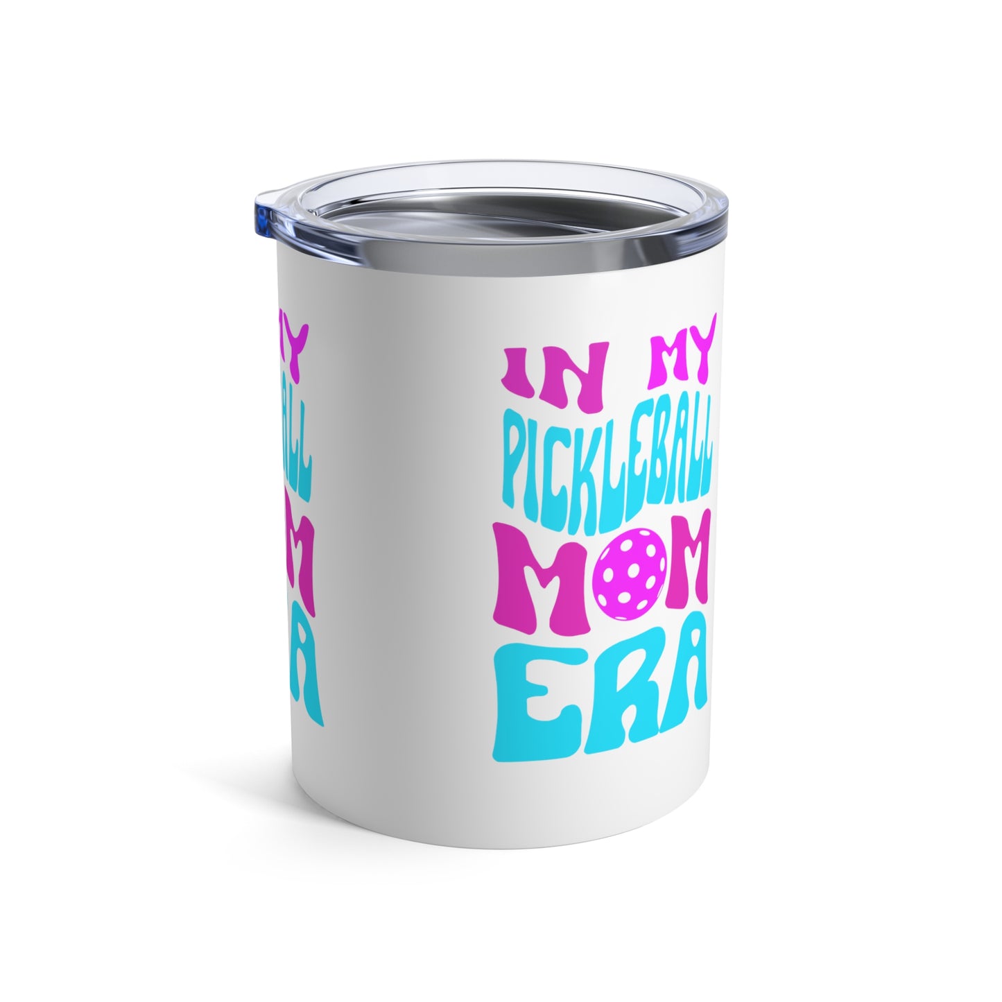 In My Pickleball Mom Era Tumbler