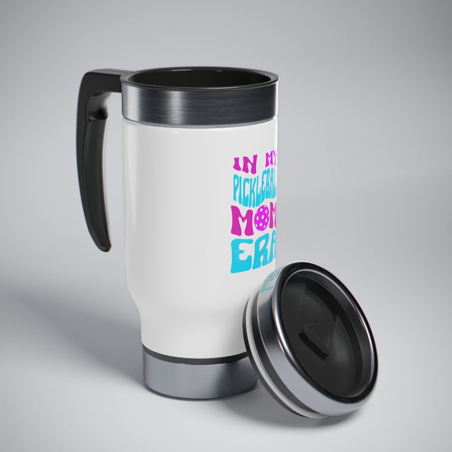 In My Pickleball Mom Era Stainless Steel Travel Mug