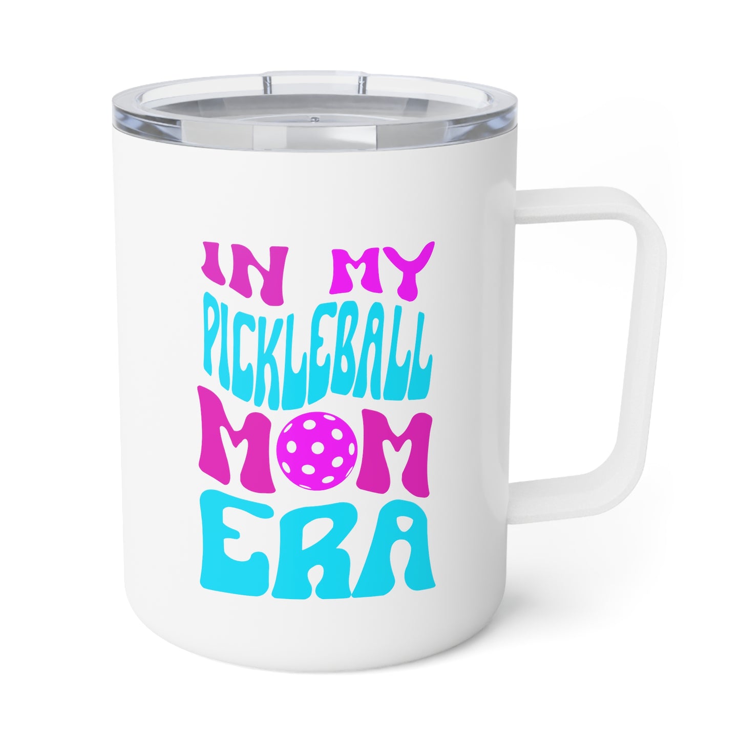 In My Pickleball Mom Era Insulated Mug